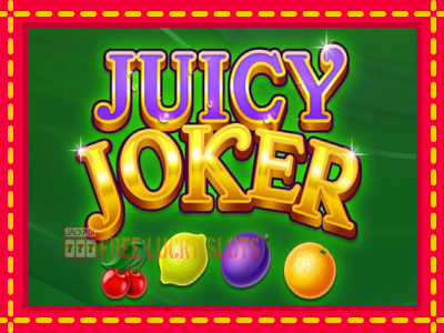 Juicy Joker - อัตโนมัติด้วยกลไกที่น่าสนใจ