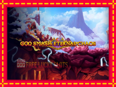 God Smash: Eternal Chaos - อัตโนมัติด้วยกลไกที่น่าสนใจ