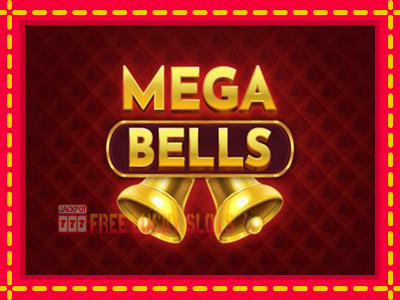 Mega Bells - อัตโนมัติด้วยกลไกที่น่าสนใจ