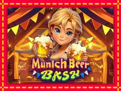 Munich Beer Bash - อัตโนมัติด้วยกลไกที่น่าสนใจ