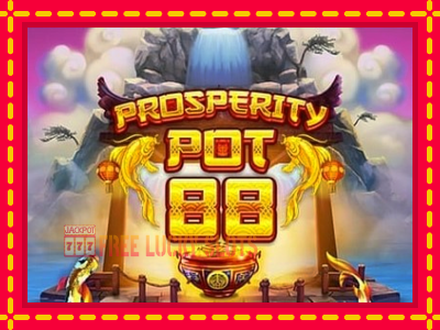 Prosperity Pot 88 - อัตโนมัติด้วยกลไกที่น่าสนใจ