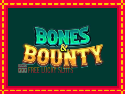 Bones & Bounty - อัตโนมัติด้วยกลไกที่น่าสนใจ