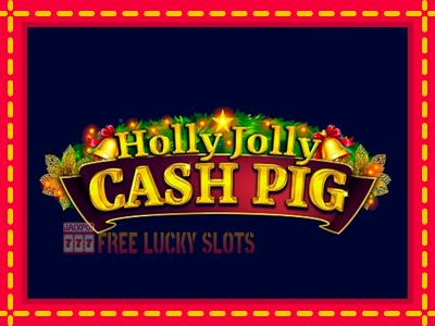 Holly Jolly Cash Pig - อัตโนมัติด้วยกลไกที่น่าสนใจ