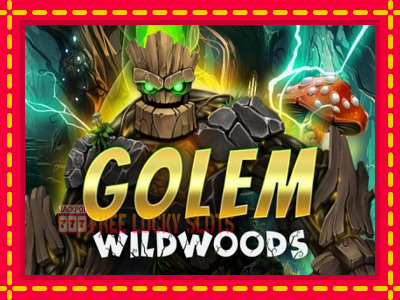 Golem Wildwoods - อัตโนมัติด้วยกลไกที่น่าสนใจ