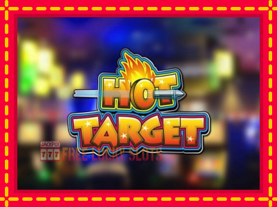 Hot Target Arcade - อัตโนมัติด้วยกลไกที่น่าสนใจ