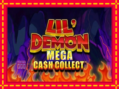 Lil Demon Mega Cash Collect - อัตโนมัติด้วยกลไกที่น่าสนใจ