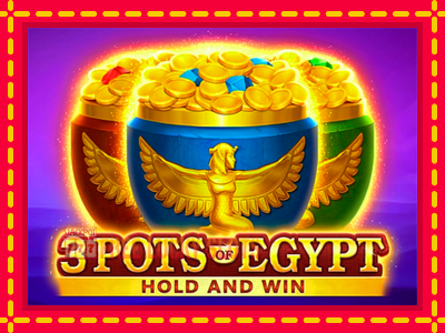 3 Pots of Egypt - อัตโนมัติด้วยกลไกที่น่าสนใจ