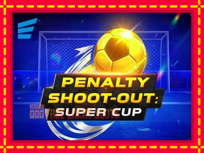 Penalty Shoot-Out: Super Cup - อัตโนมัติด้วยกลไกที่น่าสนใจ