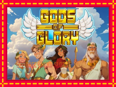 Gods of Glory - อัตโนมัติด้วยกลไกที่น่าสนใจ