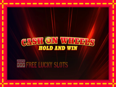 Cash on Wheels Hold and Win - อัตโนมัติด้วยกลไกที่น่าสนใจ