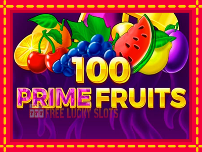 100 Prime Fruits - อัตโนมัติด้วยกลไกที่น่าสนใจ