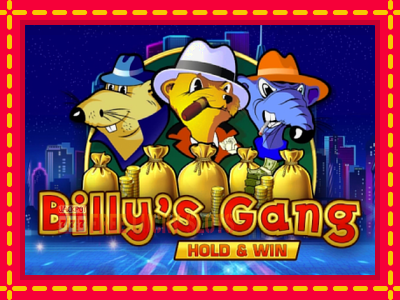 Billys Gang - อัตโนมัติด้วยกลไกที่น่าสนใจ