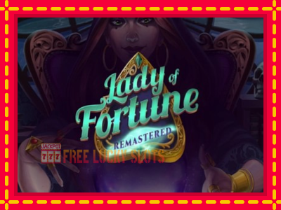 Lady of Fortune Remastered - อัตโนมัติด้วยกลไกที่น่าสนใจ