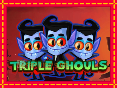 Triple Ghouls - อัตโนมัติด้วยกลไกที่น่าสนใจ