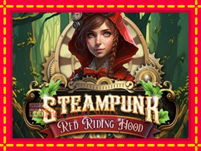 Steampunk Red Riding Hood - อัตโนมัติด้วยกลไกที่น่าสนใจ