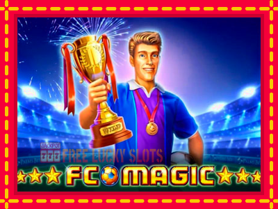 FC Magic - อัตโนมัติด้วยกลไกที่น่าสนใจ