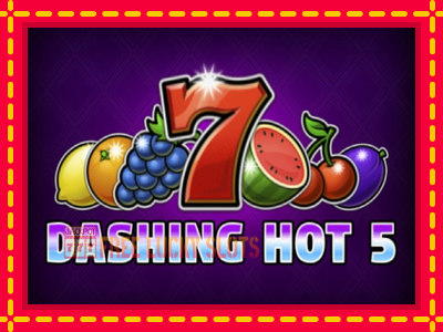 Dashing Hot 5 - อัตโนมัติด้วยกลไกที่น่าสนใจ