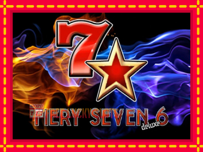 Fiery Sevens Deluxe Six - อัตโนมัติด้วยกลไกที่น่าสนใจ