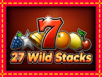 27 Wild Stacks - อัตโนมัติด้วยกลไกที่น่าสนใจ