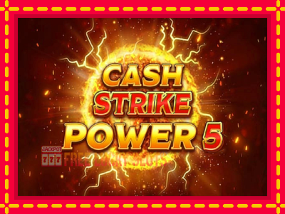 Cash Strike Power 5 - อัตโนมัติด้วยกลไกที่น่าสนใจ