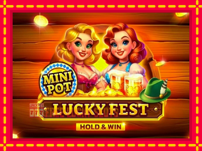 Lucky Fest Hold & Win - อัตโนมัติด้วยกลไกที่น่าสนใจ