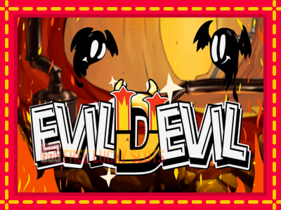 Evil Devil - อัตโนมัติด้วยกลไกที่น่าสนใจ