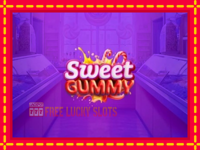 Sweet Gummy - อัตโนมัติด้วยกลไกที่น่าสนใจ