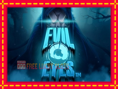 Evil Eyes - อัตโนมัติด้วยกลไกที่น่าสนใจ