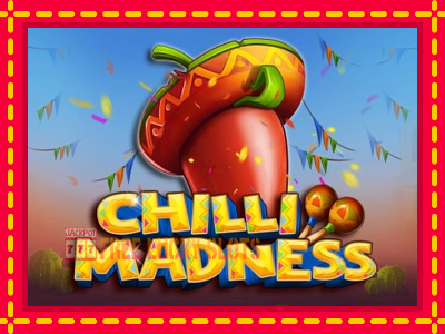 Chilli Madness - อัตโนมัติด้วยกลไกที่น่าสนใจ