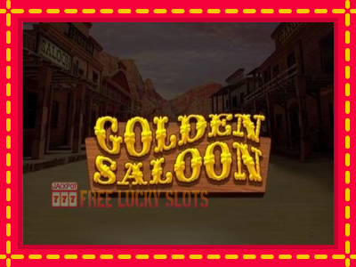 Golden Saloon - อัตโนมัติด้วยกลไกที่น่าสนใจ