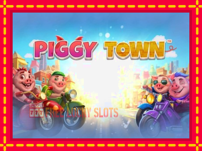 Piggy Town - อัตโนมัติด้วยกลไกที่น่าสนใจ