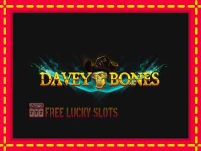 Davey Bones - อัตโนมัติด้วยกลไกที่น่าสนใจ