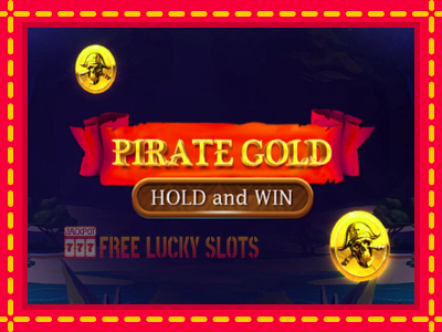 Pirate Gold Hold and Win - อัตโนมัติด้วยกลไกที่น่าสนใจ