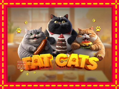 Fat Cats - อัตโนมัติด้วยกลไกที่น่าสนใจ