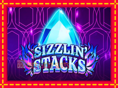 Sizzlin Stacks - อัตโนมัติด้วยกลไกที่น่าสนใจ