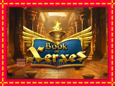 Book of Xerxes - อัตโนมัติด้วยกลไกที่น่าสนใจ