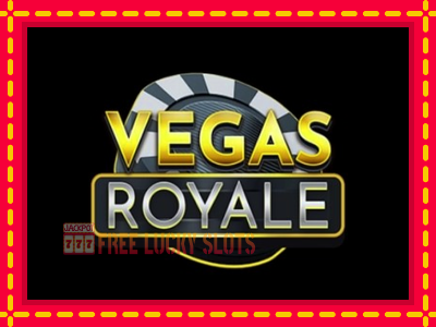 Vegas Royale - อัตโนมัติด้วยกลไกที่น่าสนใจ