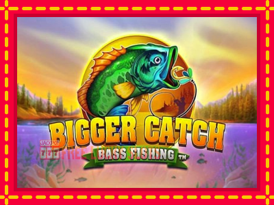 Bigger Catch Bass Fishing - อัตโนมัติด้วยกลไกที่น่าสนใจ