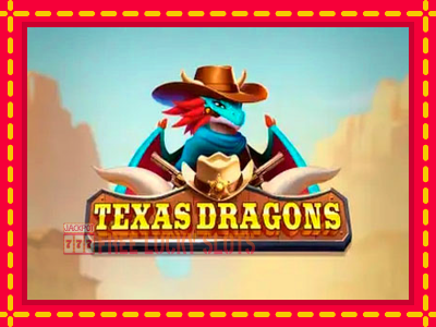 Texas Dragons - อัตโนมัติด้วยกลไกที่น่าสนใจ