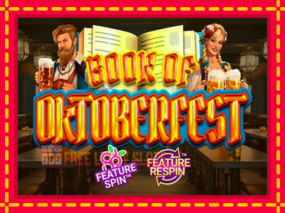 Book of Oktoberfest - อัตโนมัติด้วยกลไกที่น่าสนใจ