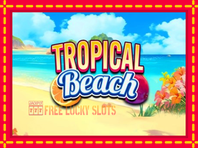 Tropical Beach - อัตโนมัติด้วยกลไกที่น่าสนใจ