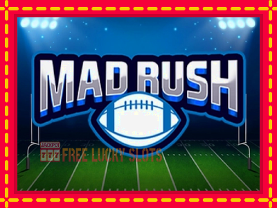 Mad Rush - อัตโนมัติด้วยกลไกที่น่าสนใจ