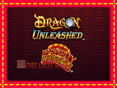 Dragon Unleashed - Prosperity Packets - อัตโนมัติด้วยกลไกที่น่าสนใจ