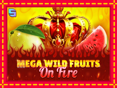 Mega Wild Fruits - On Fire - อัตโนมัติด้วยกลไกที่น่าสนใจ