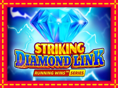 Striking Diamond Link - อัตโนมัติด้วยกลไกที่น่าสนใจ