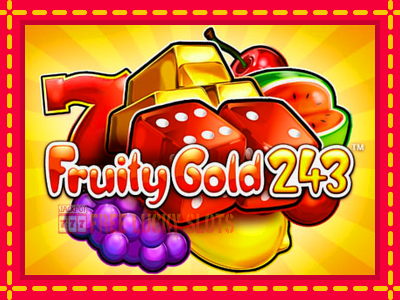 Fruity Gold 243 - อัตโนมัติด้วยกลไกที่น่าสนใจ