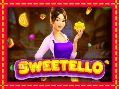 Sweetello - อัตโนมัติด้วยกลไกที่น่าสนใจ