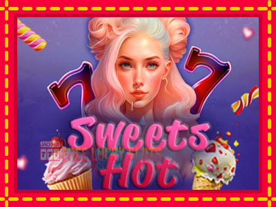 Sweets Hot - อัตโนมัติด้วยกลไกที่น่าสนใจ