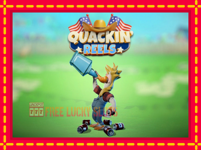 Quackin Reels - อัตโนมัติด้วยกลไกที่น่าสนใจ