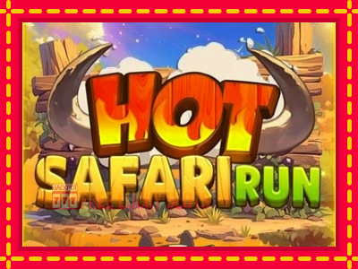 Hot Safari Run - อัตโนมัติด้วยกลไกที่น่าสนใจ